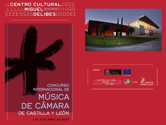 I Concurso Internacional de Música de Cámara de Castilla y León 2015