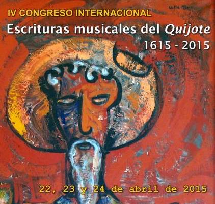 IV Congreso Internacional: Escrituras Musicales del Quijote 1615-2015