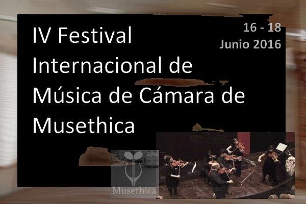 IV Festival Internacional de Música de Cámara de Musethica