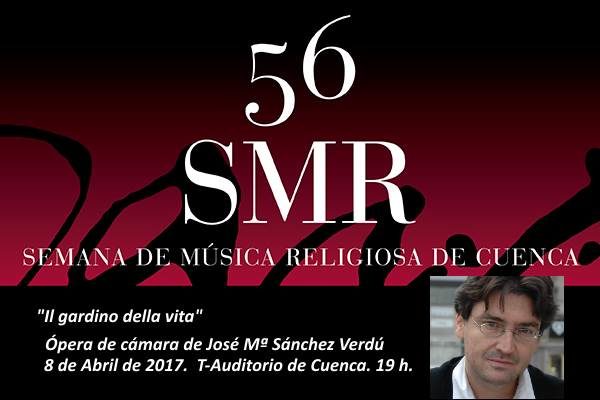 Sánchez Verdú estrena "Il gardino della vita" en la 56 SMR de Cuenca